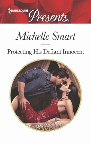 Michelle Smart - Protecting His Defiant Innocent