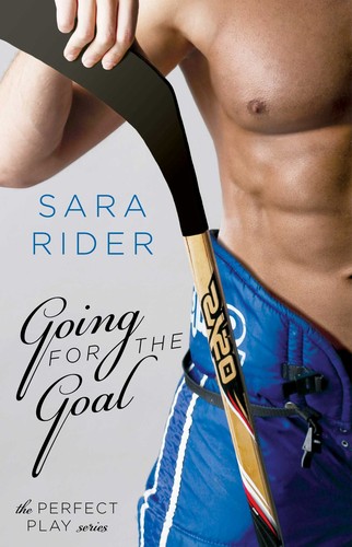 Sara Rider - Going for the Goal
