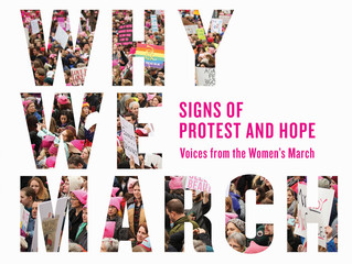 Artisan - Why We March: Signs of Protest and Hope--Voices from the Women's March