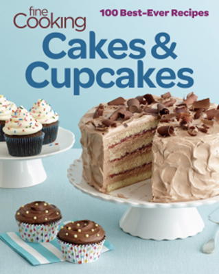 Fine Cooking: Cakes & Cupcakes