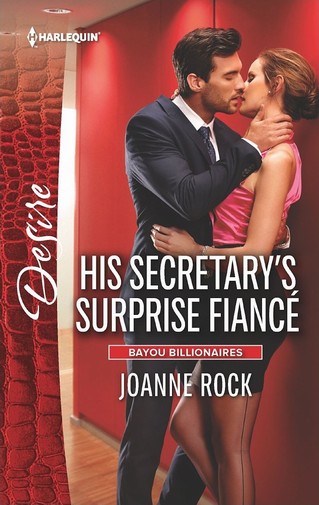 Joanne Rock - His Secretary's Surprise Fiancé