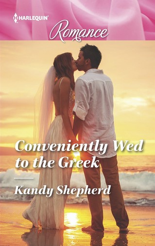 Kandy Shepherd - Conveniently Wed to the Greek