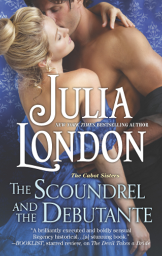 Julia London - The Scoundrel and the Debutante