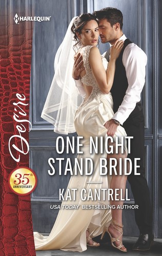 Kat Cantrell - One Night Stand Bride