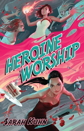 Sarah Kuhn - Heroine Worship