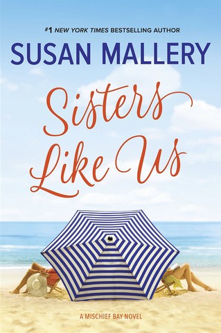 Susan Mallery - Sisters Like Us