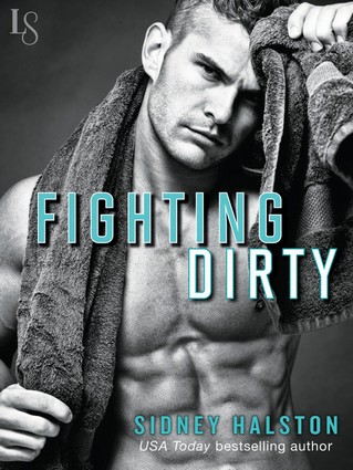 Sidney Halston - Fighting Dirty