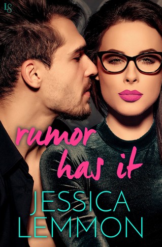 Jessica Lemmon - Rumor Has It