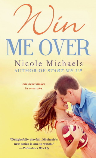 Nicole Michaels - Win Me Over