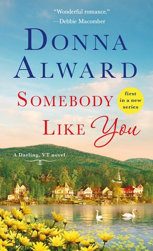 Donna Alward - Somebody Like You