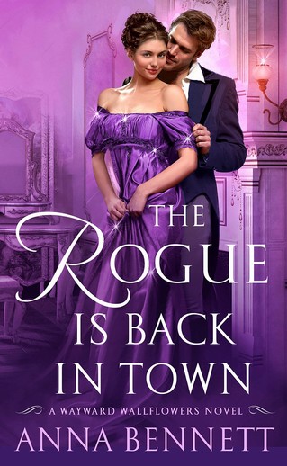 Anna Bennett - The Rogue Is Back in Town