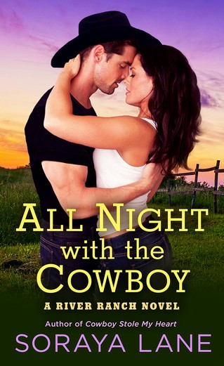 Soraya Lane - All Night with the Cowboy