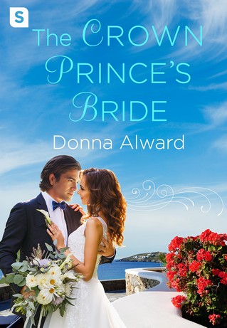 Donna Alward - The Crown Prince's Bride