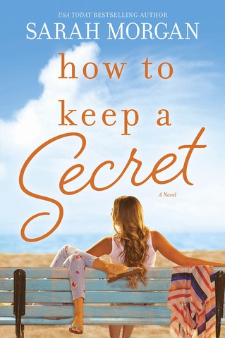 Sarah Morgan - How to Keep a Secret