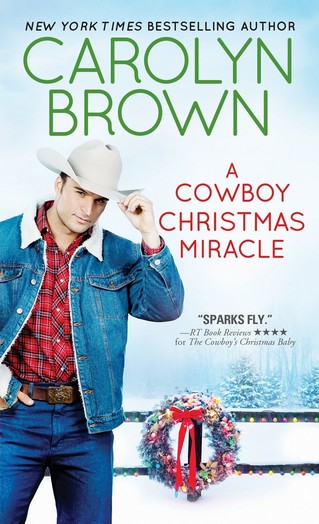 Carolyn Brown - A Cowboy Christmas Miracle