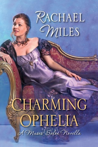 Rachael Miles - Charming Ophelia