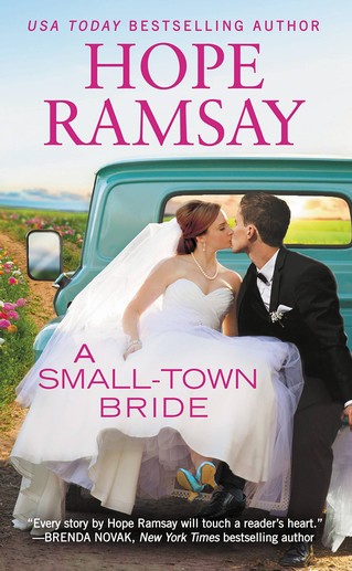 Hope Ramsay - A Small-Town Bride