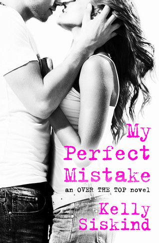 Kelly Siskind - My Perfect Mistake