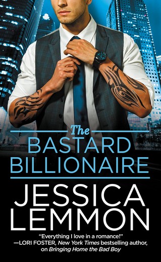 Jessica Lemmon - The Bastard Billionaire