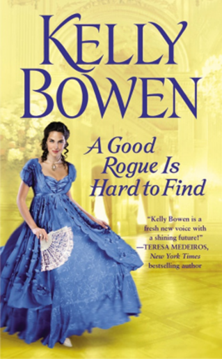 Kelly Bowen - A Good Rogue Is Hard to Find