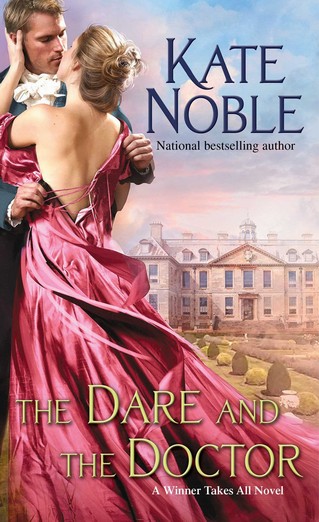 Kate Noble - The Dare and the Doctor