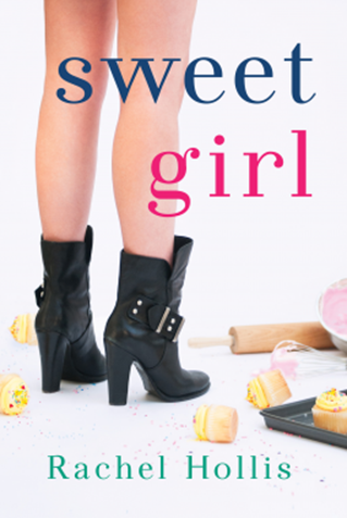 Rachel Hollis - Sweet Girl