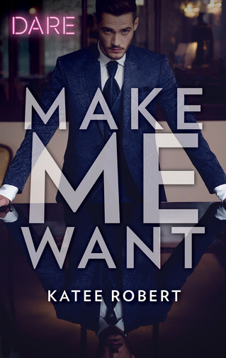 Katee Robert - Make Me Want