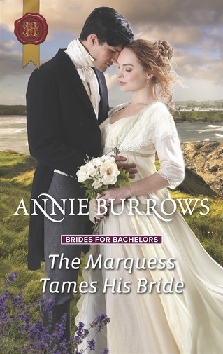 Annie Burrows - The Marquess Tames His Bride
