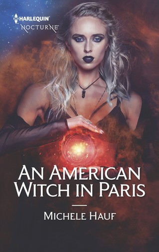 Michele Hauf - An American Witch in Paris