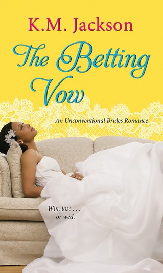 K.M. Jackson - The Betting Vow