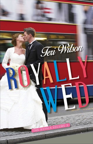 Teri Wilson - Royally Wed