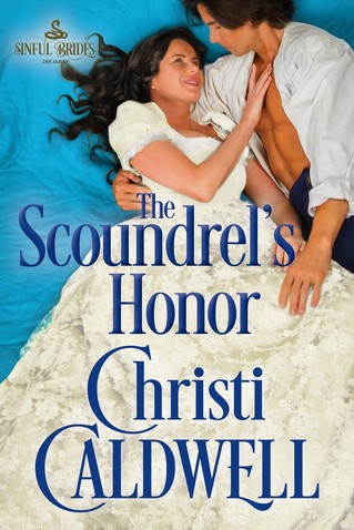 Christi Caldwell - The Scoundrel's Honor