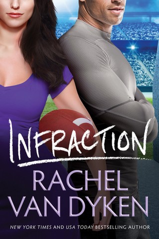 Rachel Van Dyken - Infraction