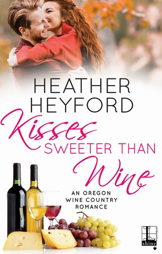 Heather Heyford - Kisses Sweeter Than Wine