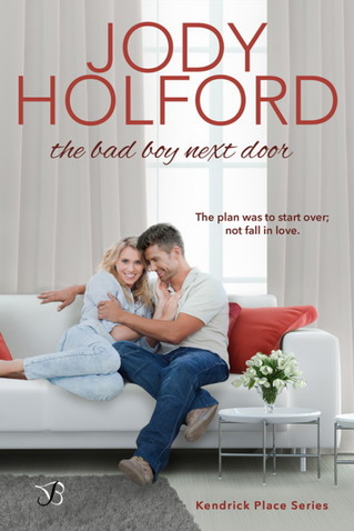 Jody Holford - The Bad Boy Next Door