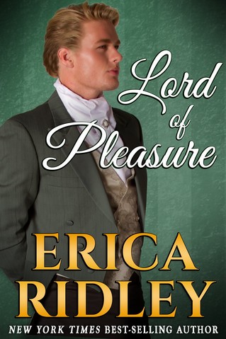 Erica Ridley - Lord of Pleasure